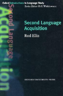 Second Language Acquisition by Rod Ellis