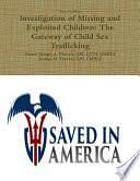 Investigation of Missing and Exploited Children: The Gateway of Child Sex Trafficking by CPI, CCDI, LPI, CMECI, CMECI, Pastor Joseph A. Travers, Joshua M. Travers
