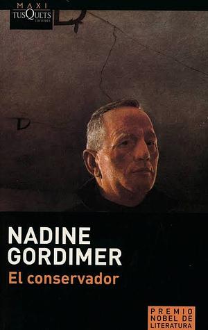 El conservador by Nadine Gordimer