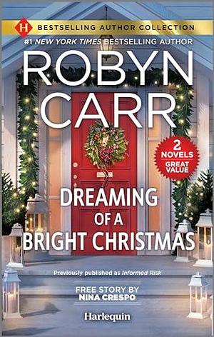 Dreaming of a Bright Christmas & A Chef's Kiss: Two Heartfelt Romance Novels by Robyn Carr, Robyn Carr, Nina Crespo