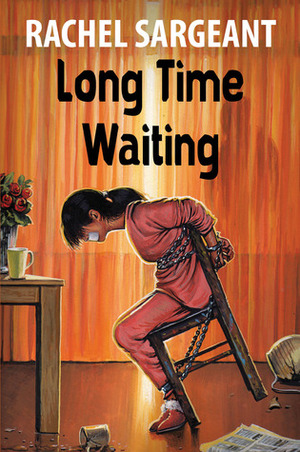 Long Time Waiting by Rachel Sargeant