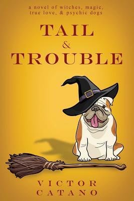 Tail and Trouble by Victor Catano
