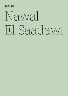 Nawal El Saadawi: The Day Mubarak Was Tried: 100 Notes, 100 Thoughts: Documenta Series 048 by Nawal El Saadawi