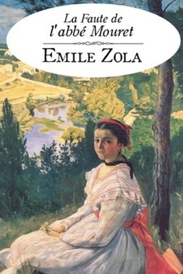 La Faute de l'abbé Mouret by Émile Zola