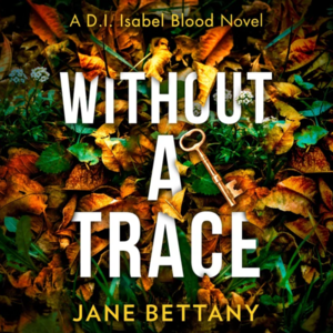 Without A Trace by Jane Bettany