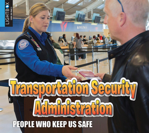 Transportation Security Administration by Ruth Daly