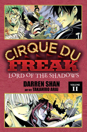 Cirque Du Freak: Lord of the Shadows, Vol. 11 by Darren Shan, Takahiro Arai