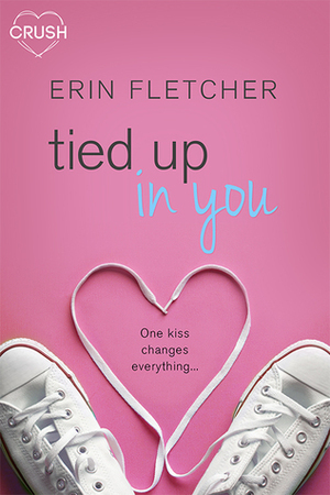 Tied Up In You by Erin Fletcher
