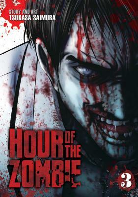 Hour of the Zombie, Volume 3 by Tsukasa Saimura