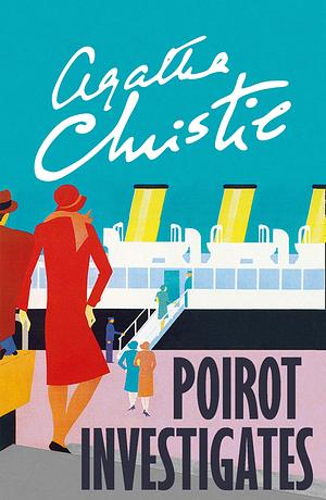 Poirot Investigates by Agatha Christie