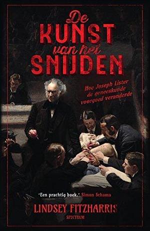 De kunst van het snijden by Lindsey Fitzharris