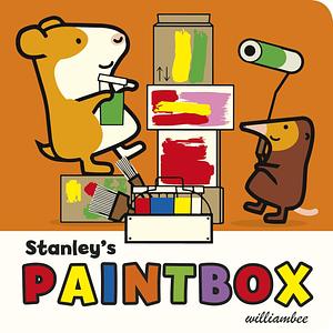 Stanley's Paintbox by William Bee, William Bee