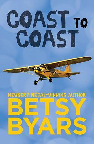 Coast to Coast by Betsy Byars