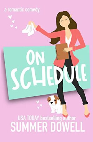 On Schedule  by Summer Dowell