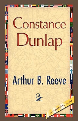 Constance Dunlap by Arthur B. Reeve