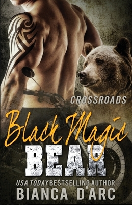 Black Magic Bear: Tales of the Were by Bianca D'Arc