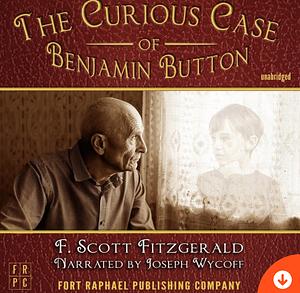 The Curious Case of Benjamin Button by F. Scott Fitzgerald