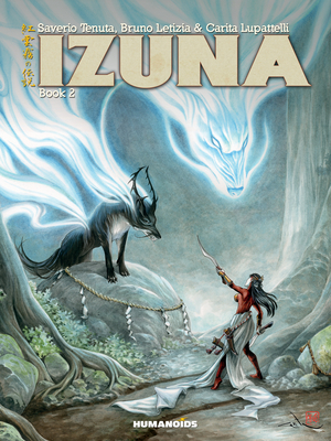 Izuna, Book 2: Oversized Deluxe by Saverio Tenuta