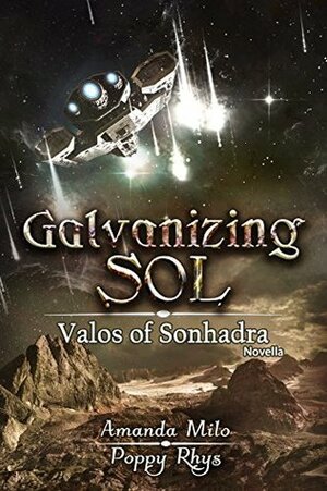 Galvanizing Sol by Poppy Rhys, Amanda Milo