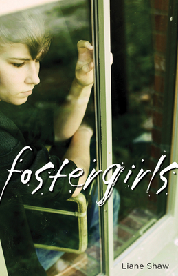 Fostergirls by Liane Shaw