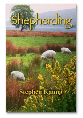 Shepherding by Stephen Kaung