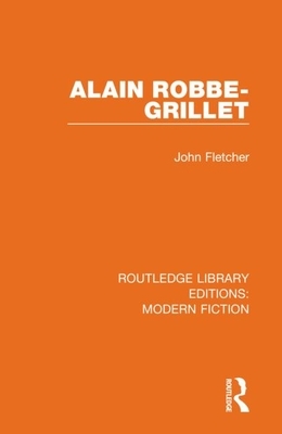 Alain Robbe-Grillet by John Fletcher