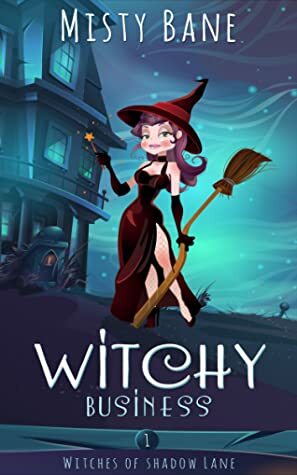Witchy Business by Misty Bane