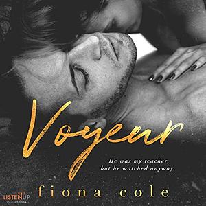Voyeur by Fiona Cole