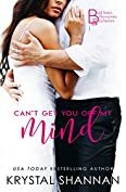 Can't Get You Off My Mind: Somewhere, TX Saga by Emma Roman, Krystal Shannan