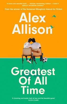 Greatest of All Time by Alex Allison