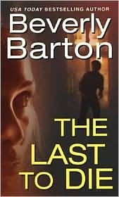 The Last to Die by Beverly Barton
