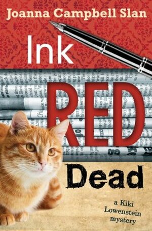 Ink, Red, Dead by Joanna Campbell Slan