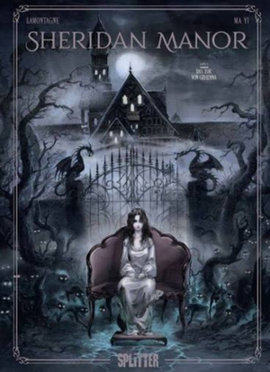 Sheridan Manor. Band 1: Das Tor von Gehenna (Le Manoir Sheridan#1) by Jacques Lamontagne