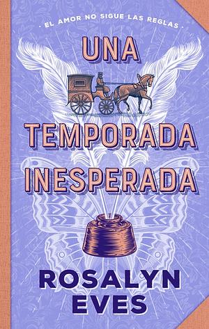 Una temporada inesperada by Rosalyn Eves