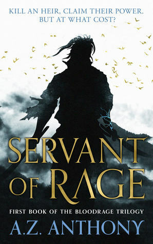 Servant of Rage by A.Z. Anthony
