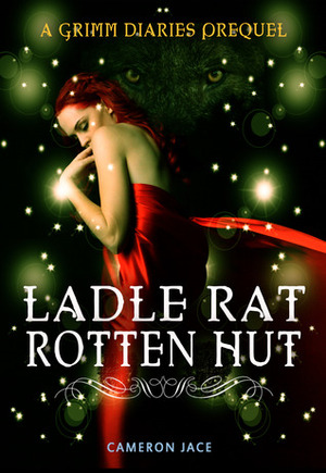Ladle Rat Rotten Hut by Cameron Jace