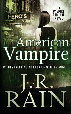 American Vampire by J.R. Rain