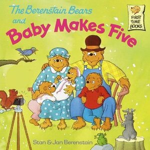 The Berenstain Bears and Baby Makes Five by Stan Berenstain