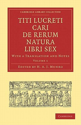 Titi Lucreti Cari de Rerum Natura Libri Sex 2 Volume Set by Lucretius