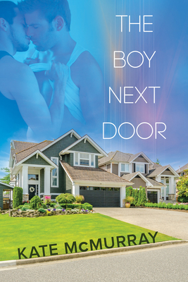 The Boy Next Door by Kate McMurray
