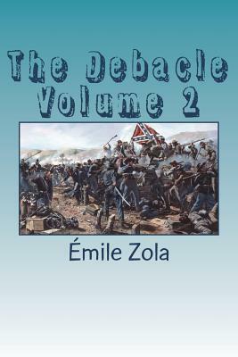 The Debacle Volume 2 by Émile Zola