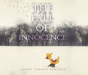The Fall of Innocence by Jenny Torres Sanchez