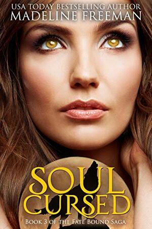 Soul Cursed by Madeline Freeman