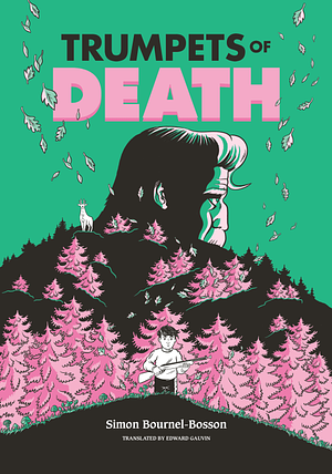 Trumpets of Death by Simon Bournel-Bousson