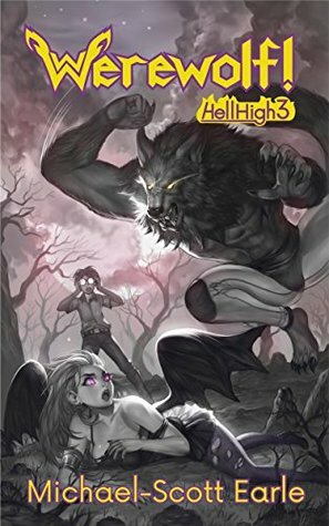 Werewolf! by Michael-Scott Earle