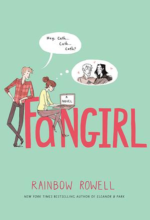 Fangirl by Rainbow Rowell