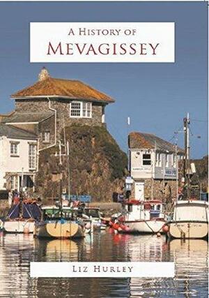 A History of Mevagissey by Liz Hurley