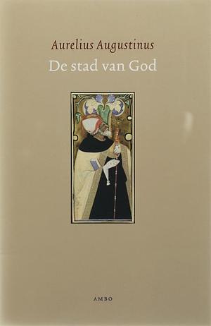 De stad van God by Saint Augustine