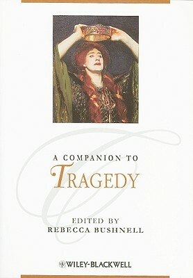 A Companion to Tragedy by 