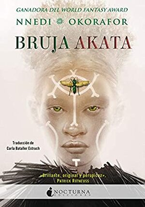 Bruja Akata by Carla Bataller Estruch, Nnedi Okorafor